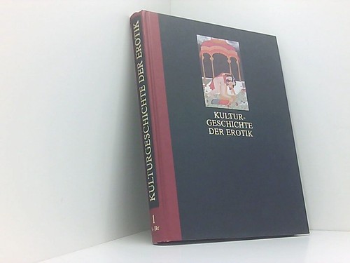 Kulturgeschichte der erotik - der,