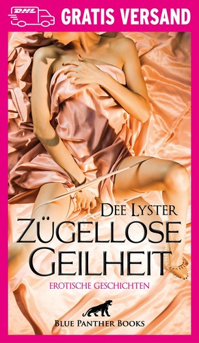 Zügellose geilheit - geilheit, |