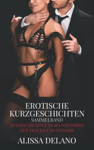 Erotische kurzgeschichten - erotische,