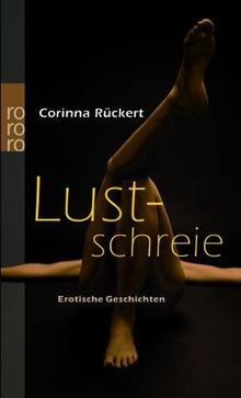 Lustschreie erotische - lustschreie:,
