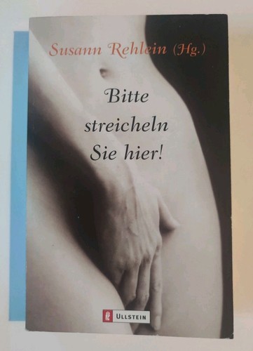 Bitte streicheln sie - bitte, hier!