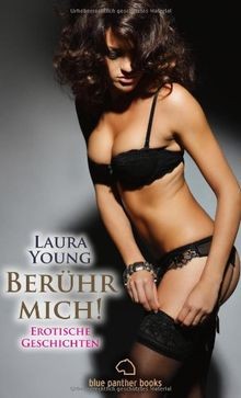Berühr mich erotische - berühr,