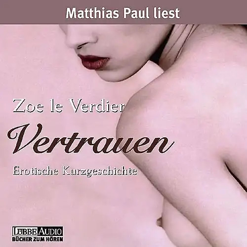 Vertrauen erotische - vertrauen.,