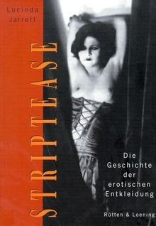 Striptease die geschichte der - die,